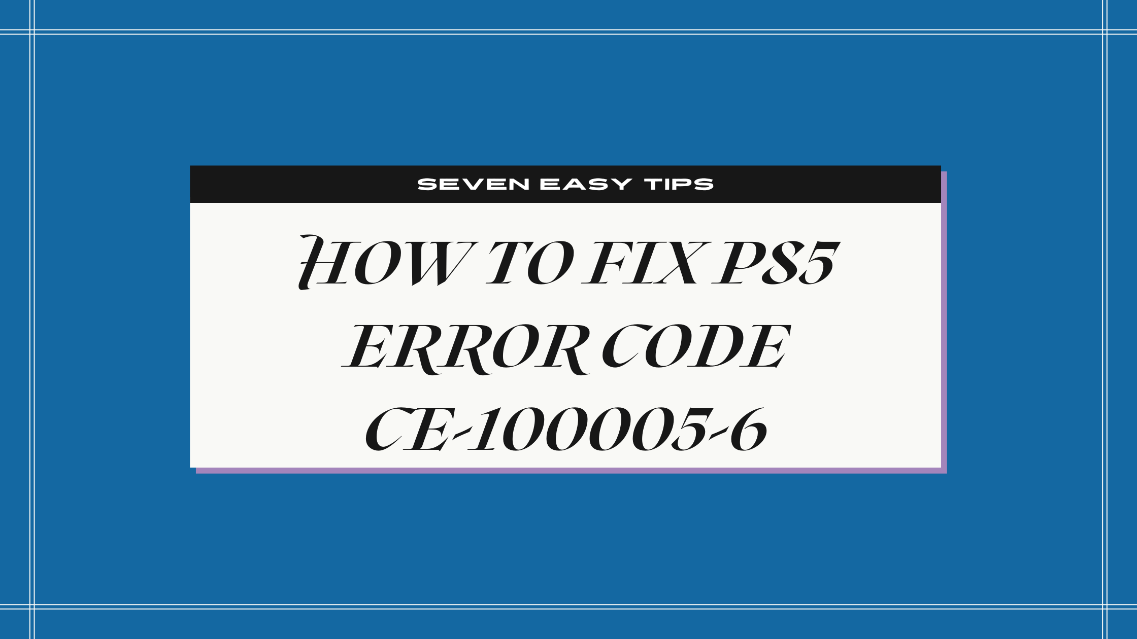 how to fix PS5 Error Code CE-100005-6